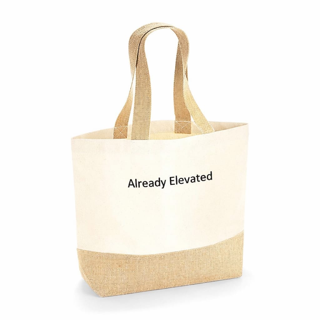 Already Elevated Tote